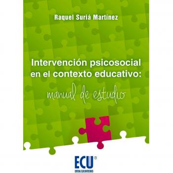 Intervención psicosocial en el contexto educativo: (Tapa blanda).