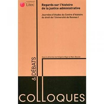 Regards sur l histoire justice administrative