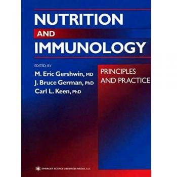 Nutrition and Immunology: Principles and Practice