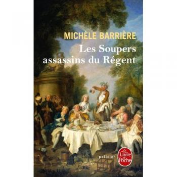 Les Soupers assassins du Régent