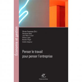 Penser le travail pour penser l'entreprise