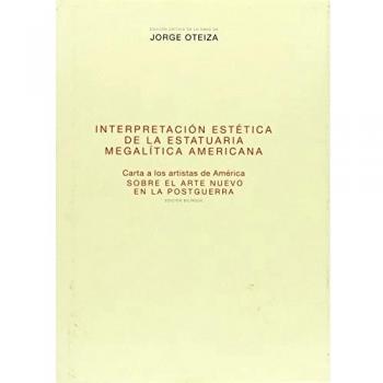 INTERPRETACION ESTETICA DE LA ESTATUARIA MEGALITICA AMERICAN