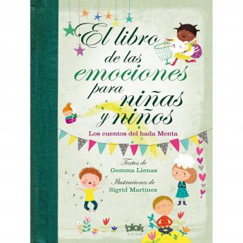 EL LIBRO DE LAS EMOCIONES PARA NIÑAS Y NIÑOS