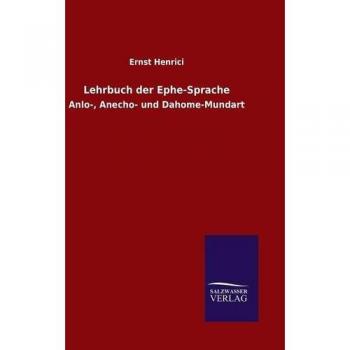 Henrici, Ernst: Lehrbuch der Ephe-Sprache