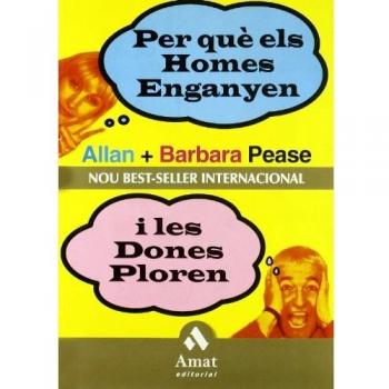Per què els homes enganyen i les dones ploren