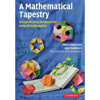 A Mathematical Tapestry: Demonstrating the Beautiful Unity of Mathematics