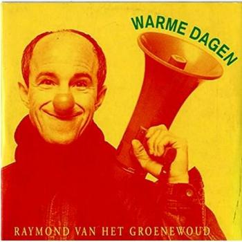 Raymond Van Het Groenewoud Warm Days 1991 Dutch CD single 8730022