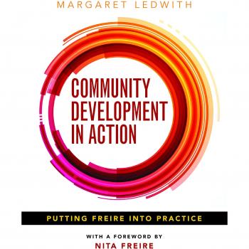 Community Development in Action by Ledwith & Margaret Youth and Community Development & School of Applied Social Science & University of Cumbria