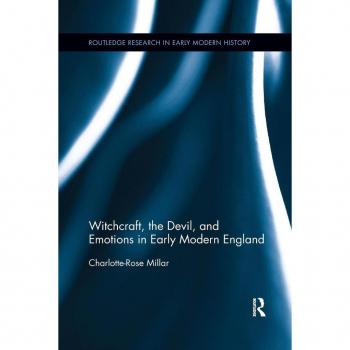 Witchcraft, the Devil, and Emotions in Early Modern England
