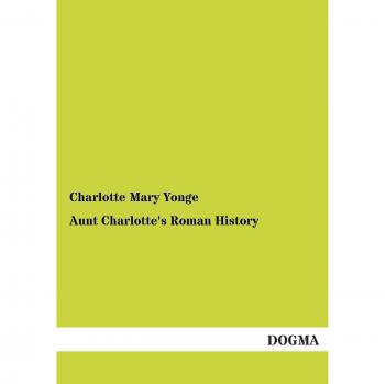 Aunt Charlotte's Roman History