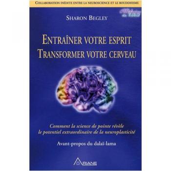 Entraîner Votre Esprit Transformer Votre Cerveau