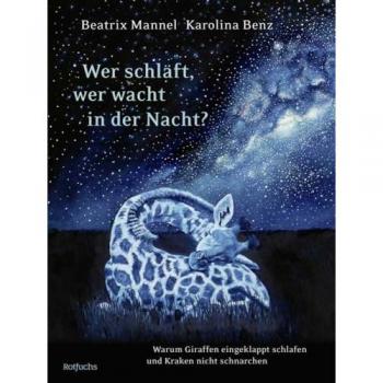 Wer schläft, wer wacht in der Nacht?