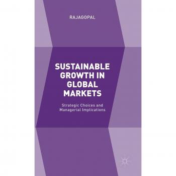 Springer Sustainable Growth in Global Markets: Strategic Choices and Managerial Implications