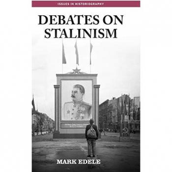 Debates on Stalinism by Mark Edele