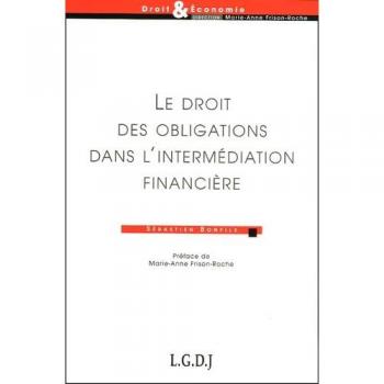 Le Droit Des Obligations Dans L'intermédiation Financière