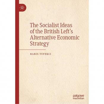 Vitalsource Technologies, Inc. Socialist Ideas Of The British Lefts Alternative Economic Strategy