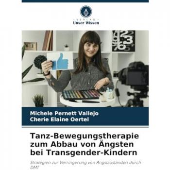 Pernett Vallejo, Michele: Tanz-Bewegungstherapie zum Abbau von Ängsten bei Transgender-Kindern