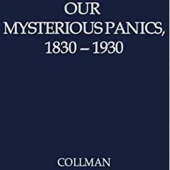 Our Mysterious Panics: 1830-1930: A Story of Events and the Men Involved