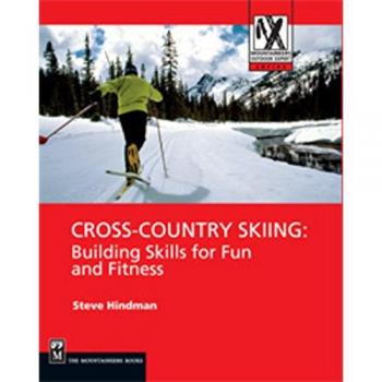 Cross-country Skiing: Building Skills for Fun and Fitness