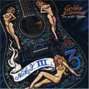 Golden Earring Naked Iii