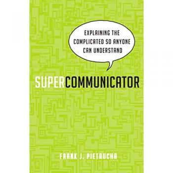 Pietrucha, Frank: Supercommunicator