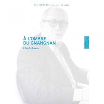 A l'Ombre du Gnangnan Coffret 4 Titres