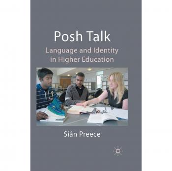 Posh Talk: Language and Identity in Higher Education