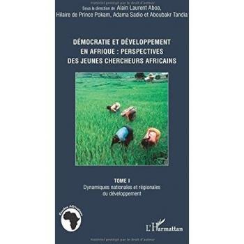 Démocratie et développement en Afrique : perspectives des jeunes chercheurs africains