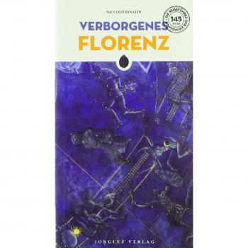 Verborgenes Florenz. Ediz. a colori