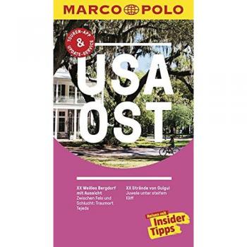 MARCO POLO Reiseführer USA Ost: Reisen mit Insider-Tipps. Inklusive kostenloser Touren-App & Update-Service