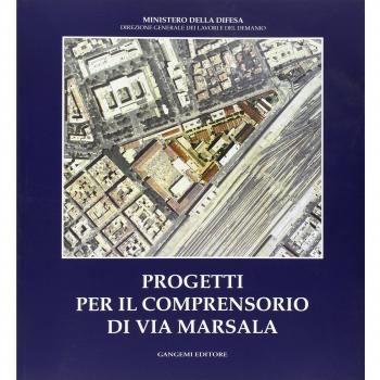 Progetto per il comprensorio di via Marsala