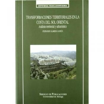 Transformaciones territoriales en la costa del sol oriental