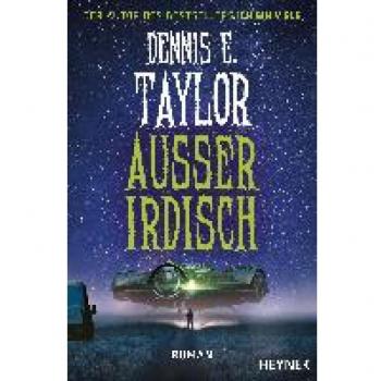 Taylor, Dennis E.: Außerirdisch