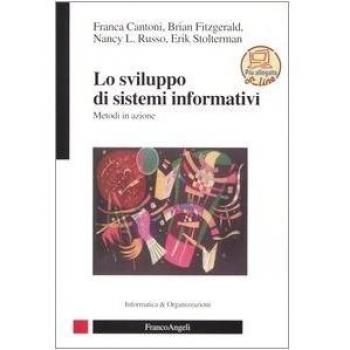 Lo sviluppo dei sistemi informativi. Metodi in azione