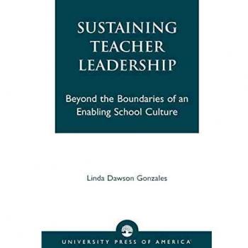 Sustaining Teacher Leadership: Beyond the Boundaries of an Enabling School Culture