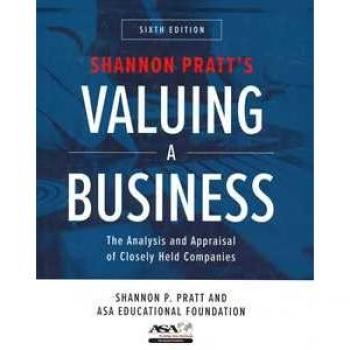 Valuing a business. The analysis and appraisal of closely held co... Shannon P. Pratt