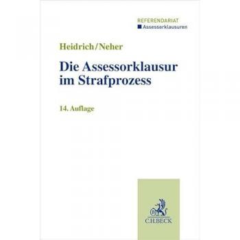 Die Assessorklausur im Strafprozess