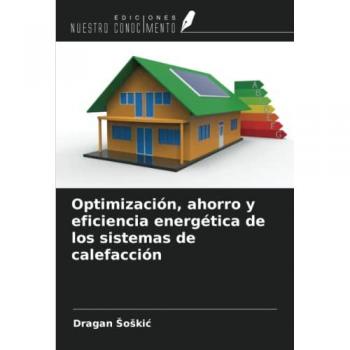 ¿O¿Ki¿, Dragan: Optimización, ahorro y eficiencia energética de los sistemas de calefacción