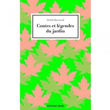 Contes et legendes du jardin