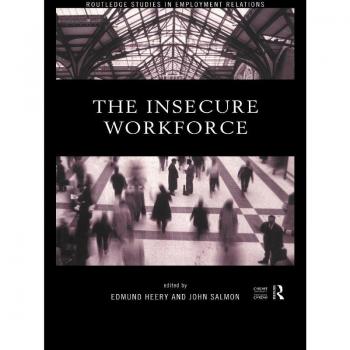 The Insecure Workforce