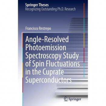 Restrepo, Francisco: Angle-Resolved Photoemission Spectroscopy Study of Spin Fluctuations in the Cuprate Superconductors