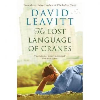 David Leavitt The Lost Language of Cranes