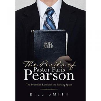 The Perils of Pastor Paris Pearson : The Promised Land and the Parking Space