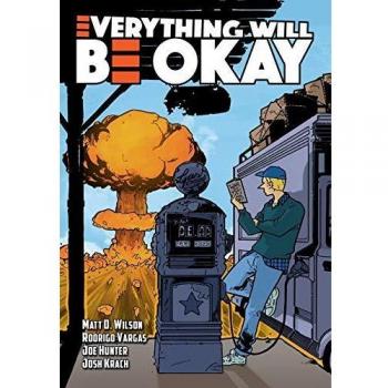 Everything Will Be Okay