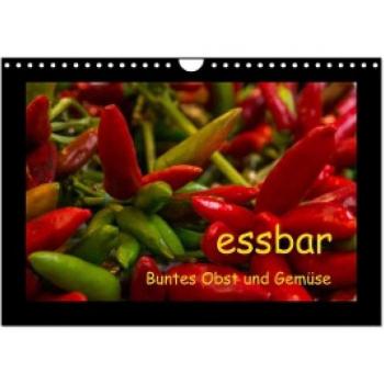 essbar Buntes Obst und Gemüse (Wandkalender 2024 DIN A4 quer) CALVENDO Monatskalender