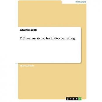 Frühwarnsysteme im Risikocontrolling