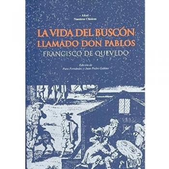 Vida del buscón llamado Don Pablos