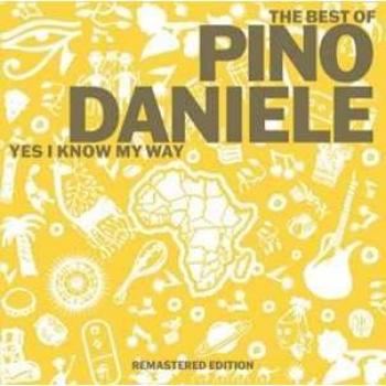 La Collezione Definitiva di Pino Daniele – “Yes I Know My Way”