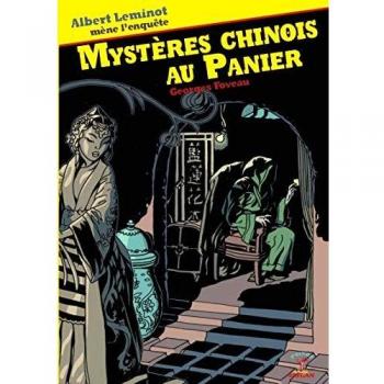 Une enquête d'Albert Leminot : Mystères du chinois au Panier