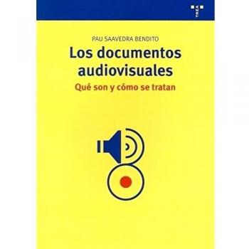 Los documentos audiovisuales: ¿qué son y cómo se tratan? (Archivos Siglo XXI)